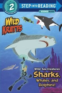 bokomslag Wild Sea Creatures: Sharks, Whales and Dolphins! (Wild Kratts)