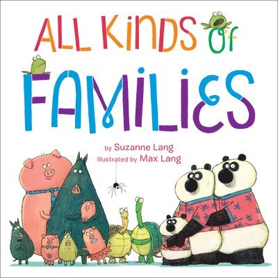 Suzanne Lang - All Kinds of Families, Kartonnage