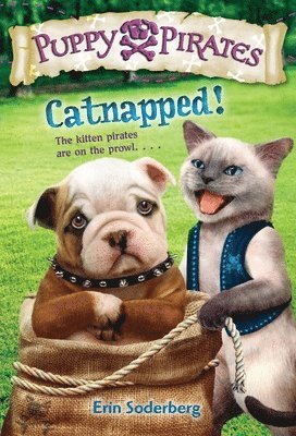 bokomslag Puppy Pirates #3: Catnapped!