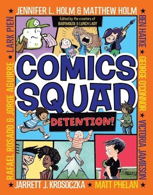 Comics Squad #3: Detention! 1
