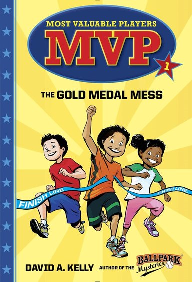 David A. Kelly - MVP #1: The Gold Medal Mess, Häftad