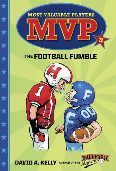 David A. Kelly - MVP #3: The Football Fumble, Häftad