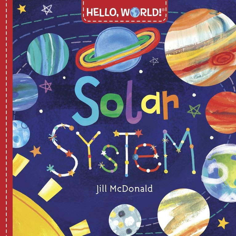 Jill McDonald - Hello, World! Solar System, Kartonnage