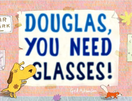 Douglas, You Need Glasses! 1