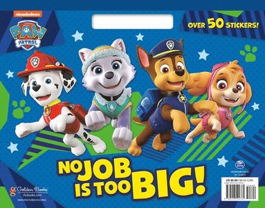 bokomslag No Job Is Too Big! (Paw Patrol)