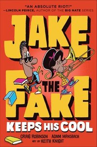 bokomslag Jake the Fake Keeps His Cool