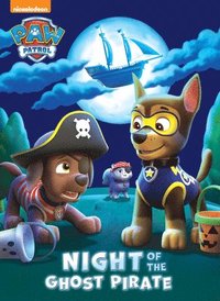 bokomslag Night of the Ghost Pirate (Paw Patrol): A Book for Kids and Toddlers