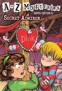 bokomslag to Z Mysteries Super Edition #8: Secret Admirer
