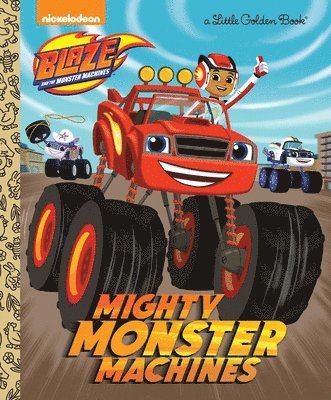 bokomslag Mighty Monster Machines (Blaze and the Monster Machines)