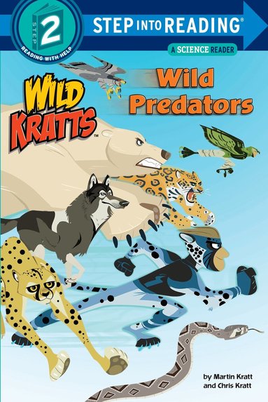 Chris Kratt, Martin Kratt - Wild Predators (Wild Kratts), Häftad