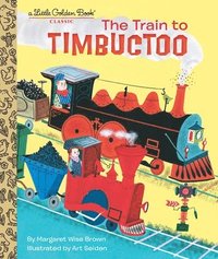 bokomslag Train to Timbuctoo