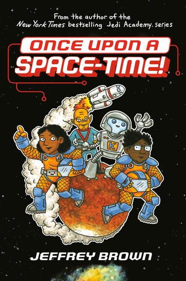 Jeffrey Brown - Once Upon a Space-Time!, Häftad
