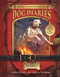 bokomslag Dog Diaries #9: Sparky (Dog Diaries Special Edition)