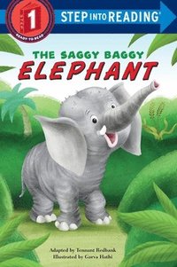 bokomslag The Saggy Baggy Elephant
