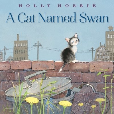Holly Hobbie - A Cat Named Swan, Inbunden