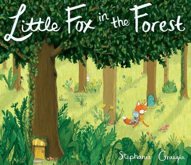 Stephanie Graegin - Little Fox in the Forest, Inbunden