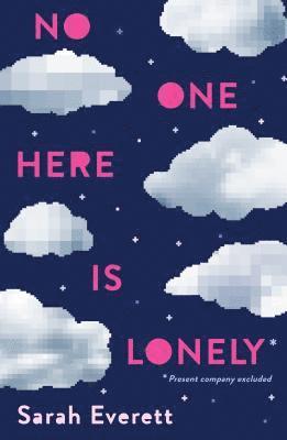 Sarah Everett - Everett, S: No One Here Is Lonely, Inbunden