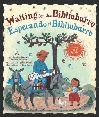 Waiting For The Biblioburro/Esperando El Biblioburro 1