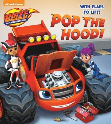 Random House - Pop the Hood! (Blaze and the Monster Machines), Kartonnage