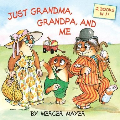 bokomslag Just Grandma, Grandpa, and Me (Little Critter)