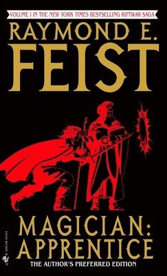 Raymond E. Feist, Raymond E Feist - Magician: Apprentice, Häftad