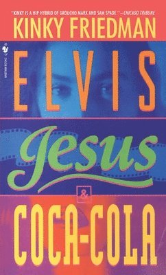 Elvis, Jesus and Coca-Cola 1