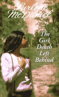 The Girl Death Left Behind 1