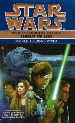 bokomslag Shield of Lies: Star Wars Legends (The Black Fleet Crisis)