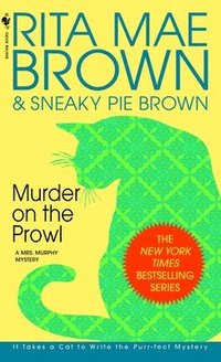 bokomslag Murder on the Prowl: A Mrs. Murphy Mystery