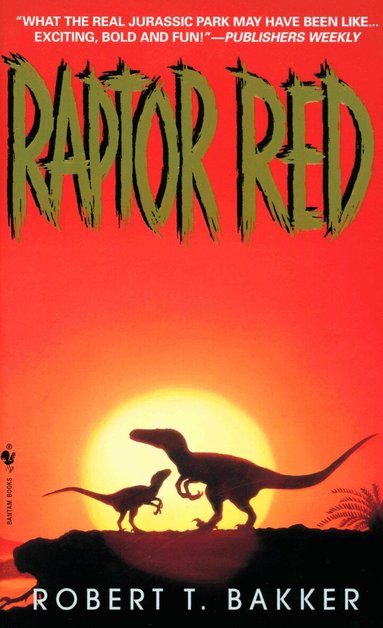 Robert T. Bakker - Raptor Red, Häftad