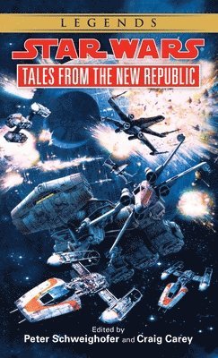 bokomslag Tales from the New Republic: Star Wars Legends