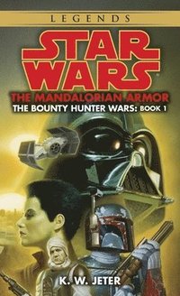 bokomslag The Mandalorian Armor: Star Wars Legends (the Bounty Hunter Wars)