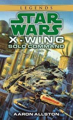 Solo Command: Star Wars Legends (X-Wing) 1