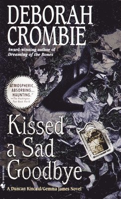Deborah Crombie - Kissed a Sad Goodbye, Pocket