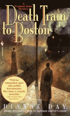 bokomslag Death Train to Boston: A Freemont Jones Mystery