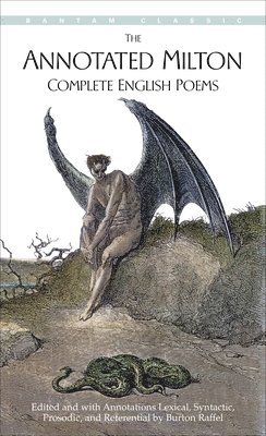 Burton Raffel - The Annotated Milton, Häftad