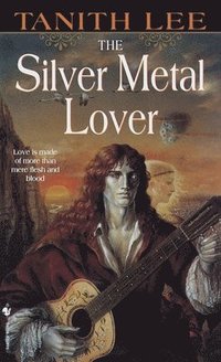 bokomslag The Silver Metal Lover