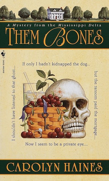 Carolyn Haines - Them Bones, Häftad