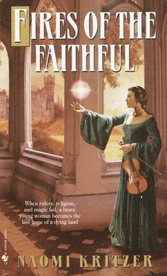 Naomi Kritzer - Fires of the Faithful, Pocket