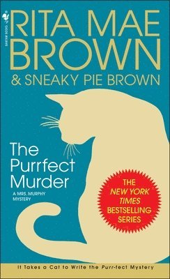 The Purrfect Murder: A Mrs. Murphy Mystery 1