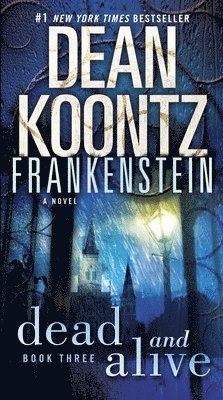 bokomslag Frankenstein: Dead and Alive
