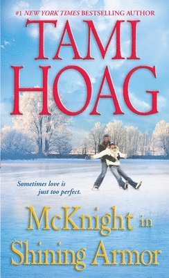 Tami Hoag - McKnight in Shining Armor, Häftad