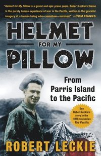 bokomslag Helmet for My Pillow: From Parris Island to the Pacific