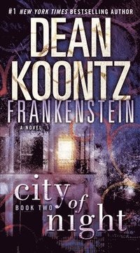 bokomslag Frankenstein: City of Night