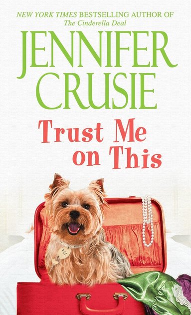 Jennifer Crusie - Trust Me on This, Häftad