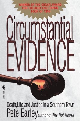 bokomslag Circumstantial Evidence: Death, Life, and Justice in a Southern Town