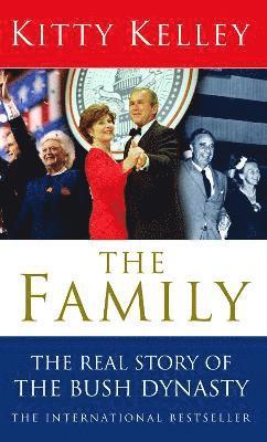 bokomslag The Family: The Real Story Of The Bush Dynasty