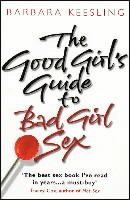 bokomslag The Good Girl's Guide To Bad Girl Sex