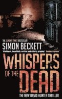 Simon Beckett - Whispers of the Dead, Häftad