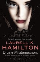 Laurell K Hamilton - Divine Misdemeanors, Häftad